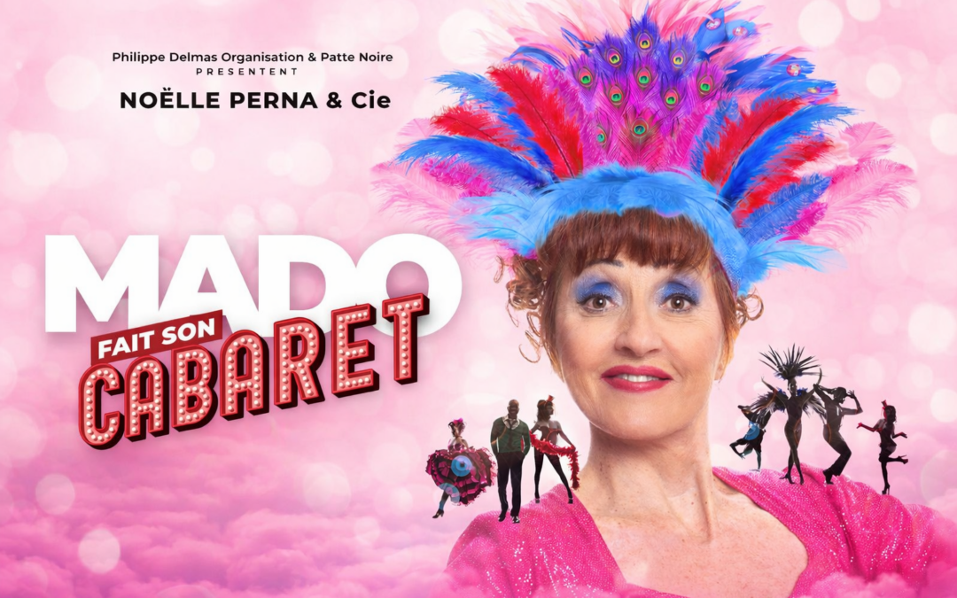 Mado fait son cabaret – 27 Mars 2026