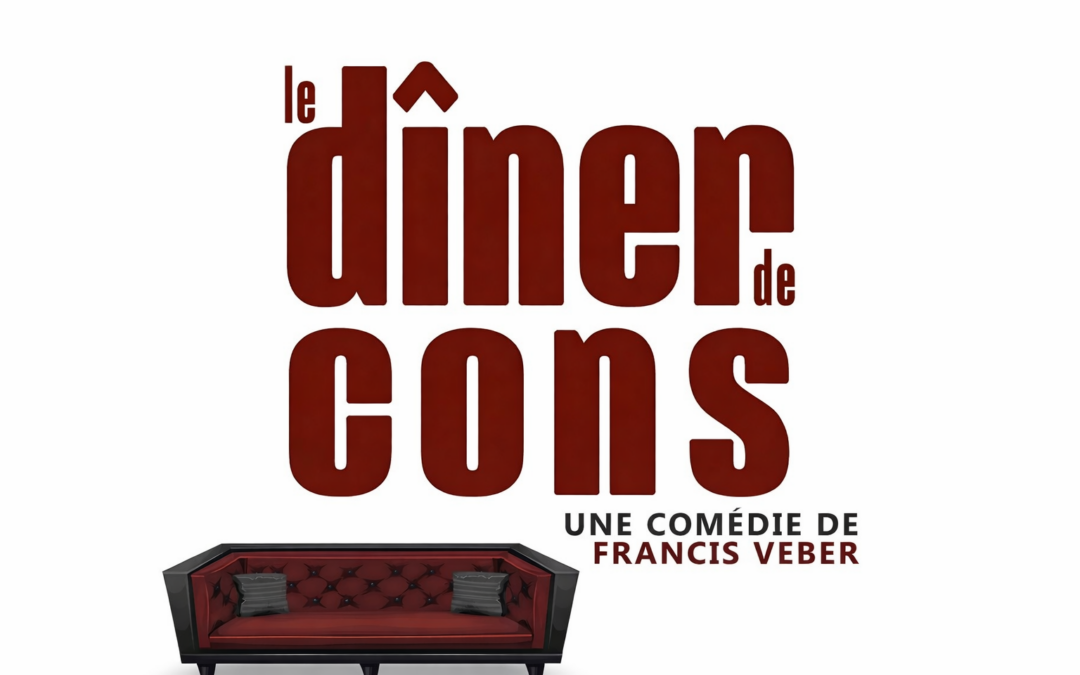 Le dîner de cons – 14 Novembre 2026